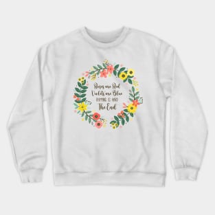 Rhyming is Hard Funny Floral Wreath Crewneck Sweatshirt